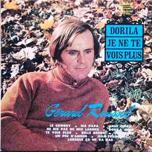 Gérard Roussel - Dorila, Je Ne Te Vois Plus FLAC album
