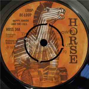 Happy Junior And The I.Q.S. - Loop-De-Loop / In Style download flac