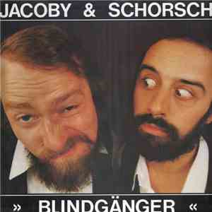 Jacoby & Schorsch - Blindgänger download flac