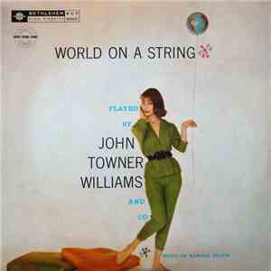 John Towner Williams - World On A String download flac