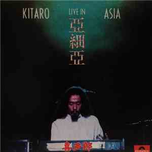 Kitaro - Live In Asia download flac