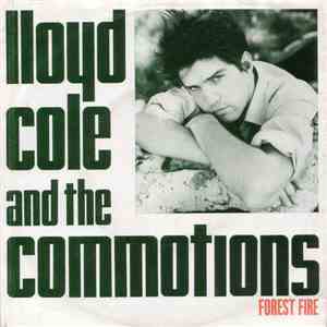 Lloyd Cole And The Commotions - Forest Fire FLAC album