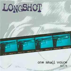 Longshot  - One Small Voice download flac