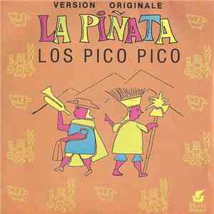 Los Pico Pico - La Piñata download flac