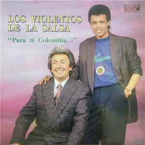 Los Violentos De La Salsa - Para Ti Colombia download flac