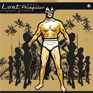 Lost Acapulco - Acapulco Golden download flac