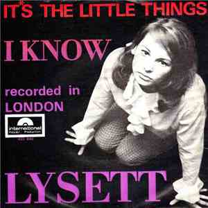 Lysett - I Know / It's The Little Things download flac
