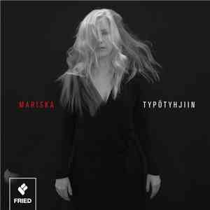 Mariska - Typötyhjiin download flac