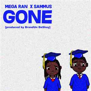 Mega Ran X Sammus - Gone FLAC album