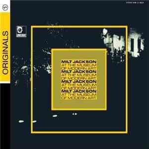 Milt Jackson - At The Museum Of Modern Art download flac