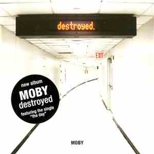 Moby - Destroyed download flac