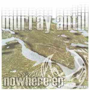 Murray Antill - Nowhere EP download flac