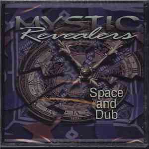 Mystic Revealers - Space And Dub download flac