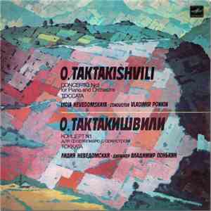 O. Taktakishvili - Lydia Nevedomskaya , Conductor Vladimir Ponkin - Concerto No.1 For Piano And Orchestra / Toccata download flac