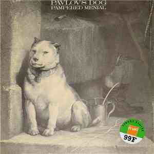 Pavlov's Dog - Pampered Menial download flac