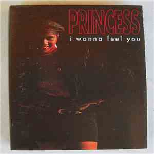 Princess  - I Wanna Feel You download flac
