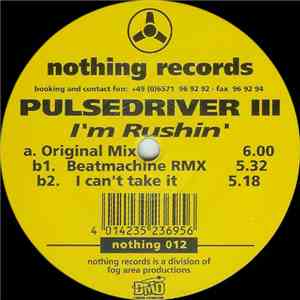 Pulsedriver III - I'm Rushin' download flac