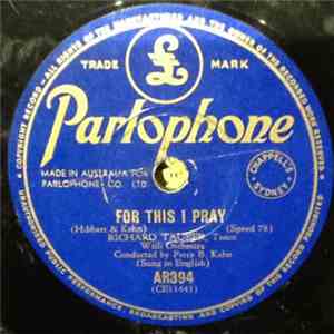 Richard Tauber - Pedro the Fisherman / For This I Pray download flac