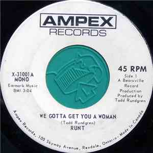 Runt - We Gotta Get You A Woman download flac