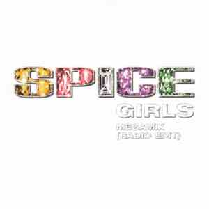 Spice Girls - Megamix (Radio Edit) download flac