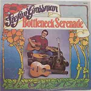 Stefan Grossman - Bottleneck Serenade download flac