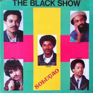The Black Show - Soluçao download flac