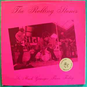 The Rolling Stones - So Much Younger Than Today download flac