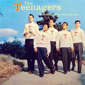 The Teenagers Featuring Frankie Lymon - The Teenagers Featuring Frankie Lymon download flac
