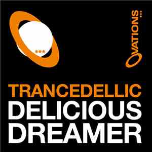 Trancedellic - Delicious Dreamer download flac