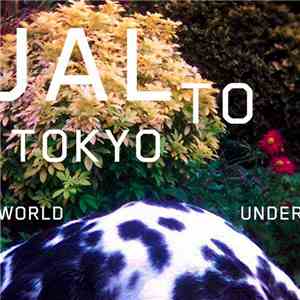 Underworld - JAL To Tokyo download flac