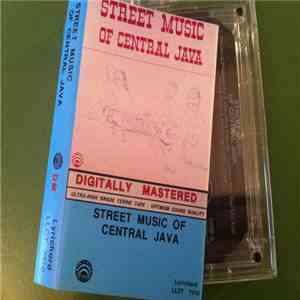 Unknown Artist - Street Music Of Central Java download flac