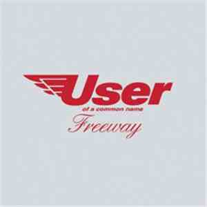 User  - Freeway download flac