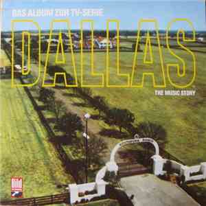 Various - Dallas : The Music Story (Das Album Zur TV-Serie) download flac