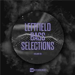 Various - Leftfield Bass Selections Volume 05 download flac