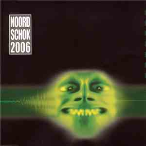 Various - Noordschok 2006 Band Sampler FLAC album