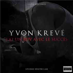 Yvon Krevé - J'ai Rdv Avec Le Succès download flac