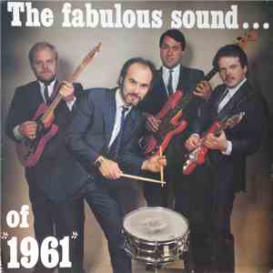1961 - The Fabulous Sound Of "1961" download flac