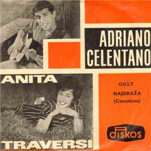 Adriano Celentano, Anita Traversi - Gilly / Najdraža download flac