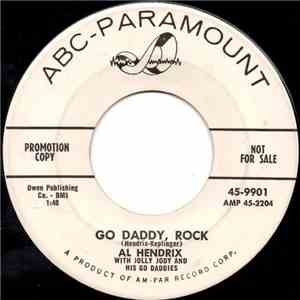 Al Hendrix With Jolly Jody & His Go Daddies - Go Daddy, Rock download flac