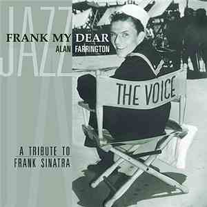 Alan Farrington - Frank My Dear download flac