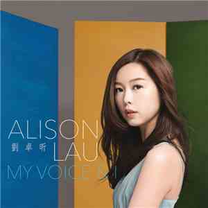 Alison Lau - My Voice & I download flac