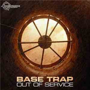 Base Trap - Out Of Service download flac