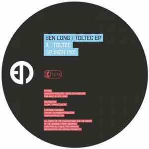 Ben Long - Toltec EP download flac