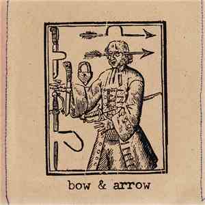 Bow & Arrow  - Bow & Arrow download flac