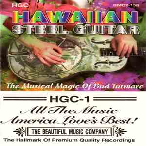 Bud Tutmarc - Hawaiian Steel Guitar (The Musical Magic Of Bud Tutmarc) download flac