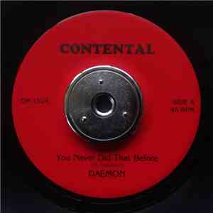 Daemon  - You Never Did That Before / No More Living On Your Lies download flac