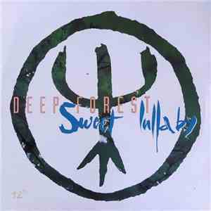 Deep Forest - Sweet Lullaby download flac