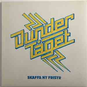 Dundertåget - Skaffa Ny Frisyr download flac