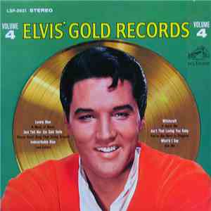 Elvis Presley - Elvis' Gold Records Volume 4 download flac