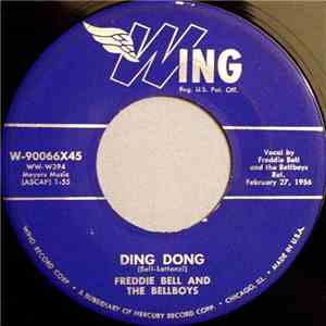 Freddie Bell And The Bellboys - Ding Dong / I Said It And I'm Glad download flac
